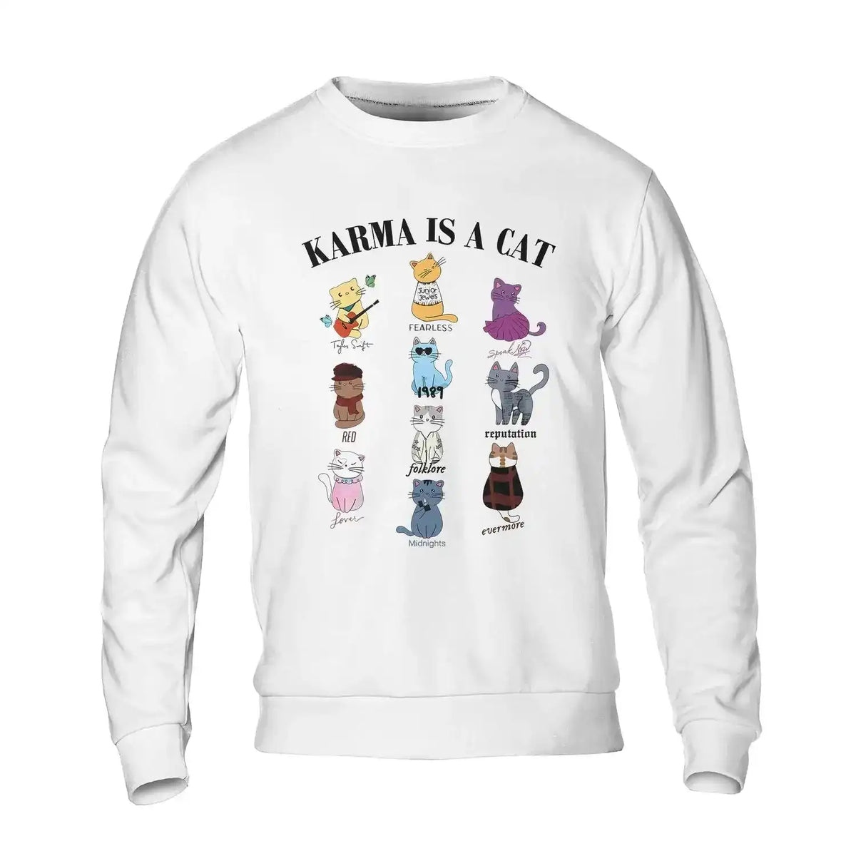 Karma Is A Cat Taylor Swift Inspired Album Sweatshirt - Merch Collect